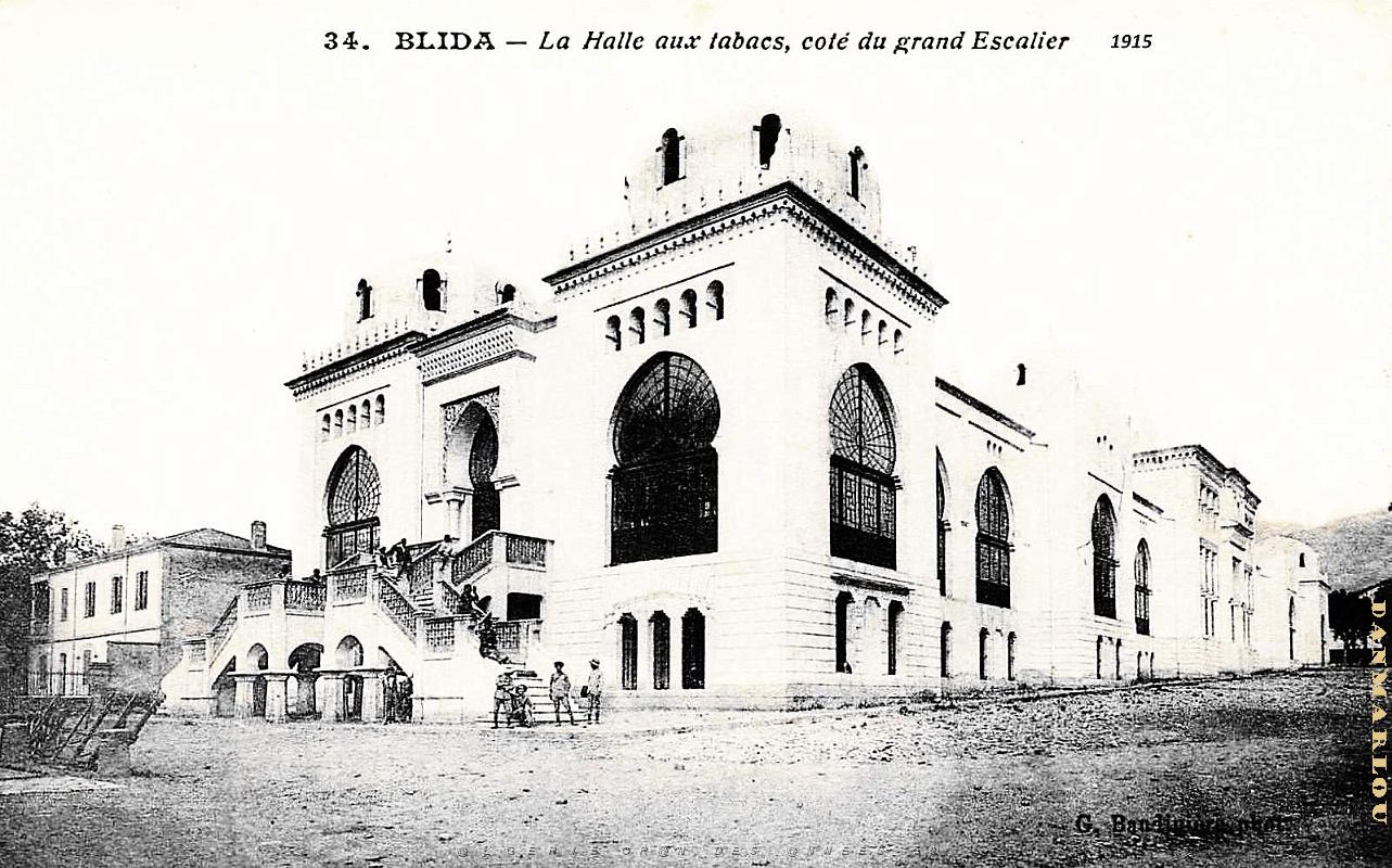 Blida - Halle aux Tabacs - 1915.jpg